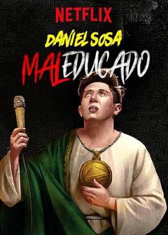 《Daniel Sosa: Maleducado》